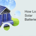 How Long Do Solar Batteries Last
