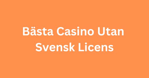Upptäck världen av casino utan Spelpaus 18 Upptäck världen av casino utan Spelpaus 18